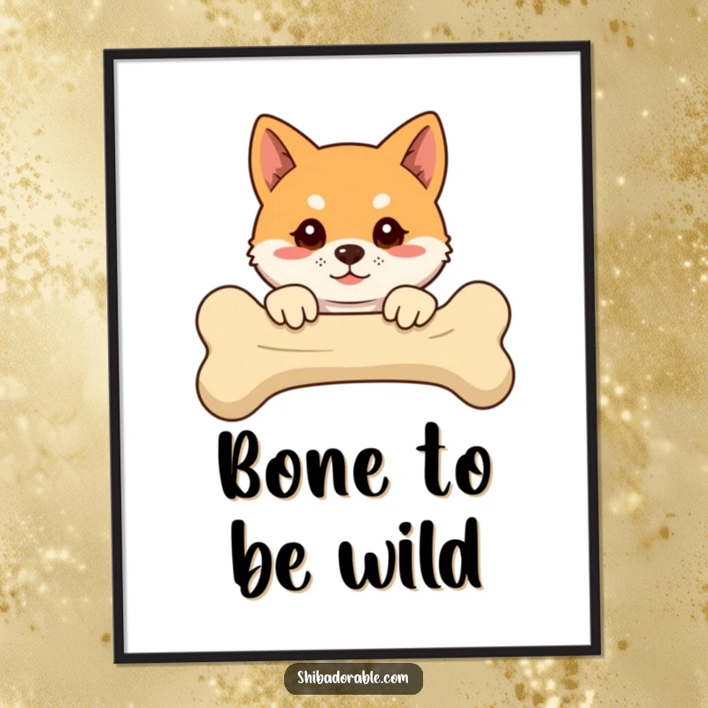 Funny Free Printable Wall Art: Adorable Shiba Inu with floppy ears, peeking over a giant bone, making a statement.