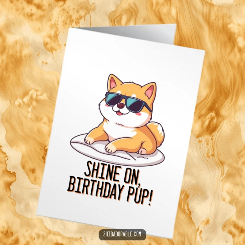 Funny Free Printable Birthday Card: A Shiba Inu in sunglasses lounges coolly on a sunbeam, wishing you a happy birthday.
