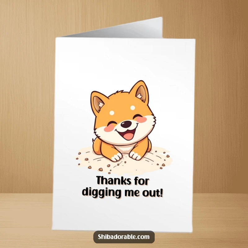 Funny Free Printable Thank You Card: A happy Shiba Inu dog digging enthusiastically in sand, a fun thank you note.